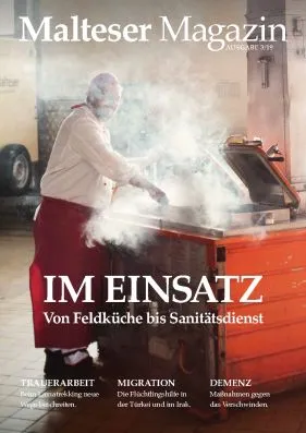 Malteser Magazin 3/2019: Im Einsatz